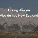 Xin visa du học New Zealand