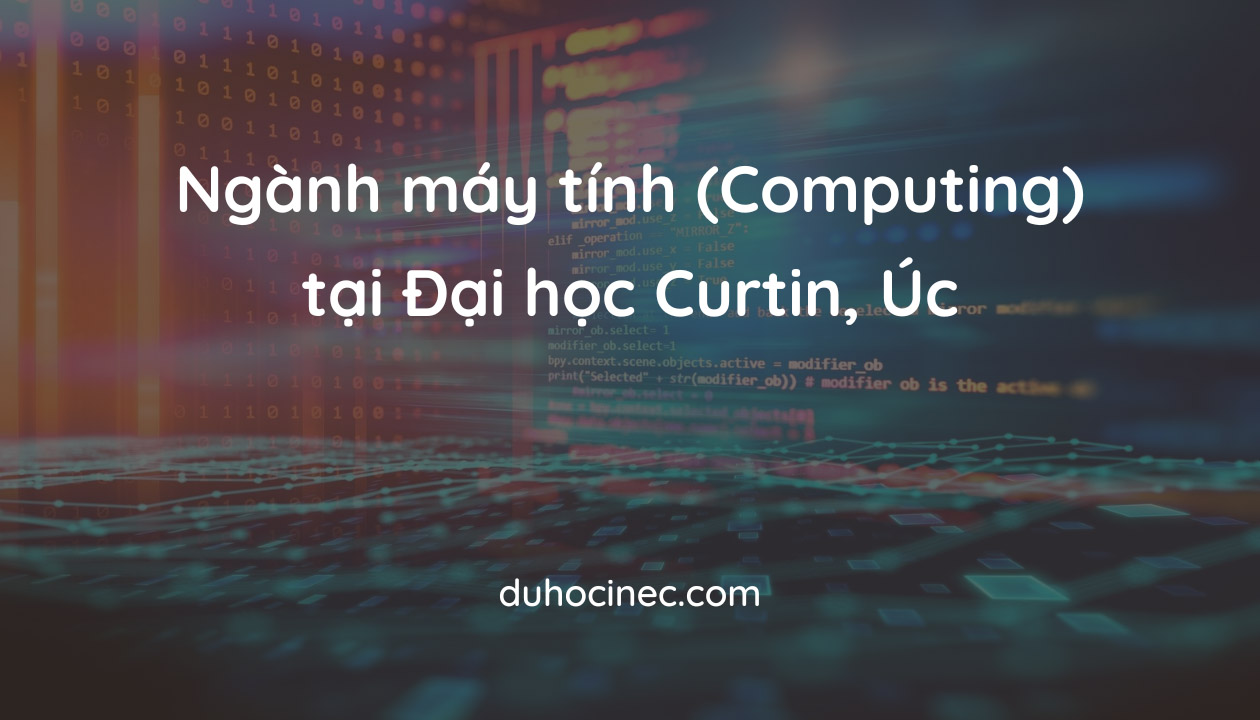 ngành máy tính Đại học Curtin