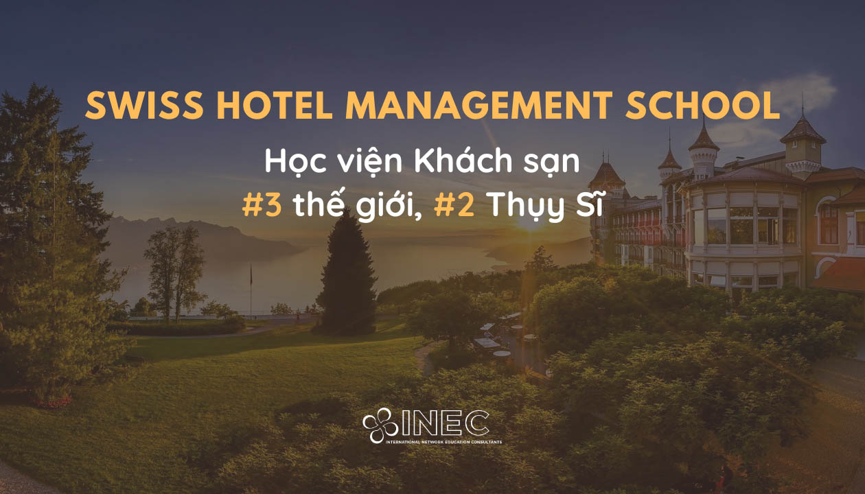 Học viện SHMS Swiss Hotel Management School