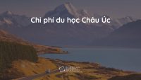 Chi phí du học Châu Úc