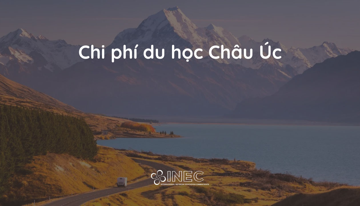 Chi phí du học Châu Úc