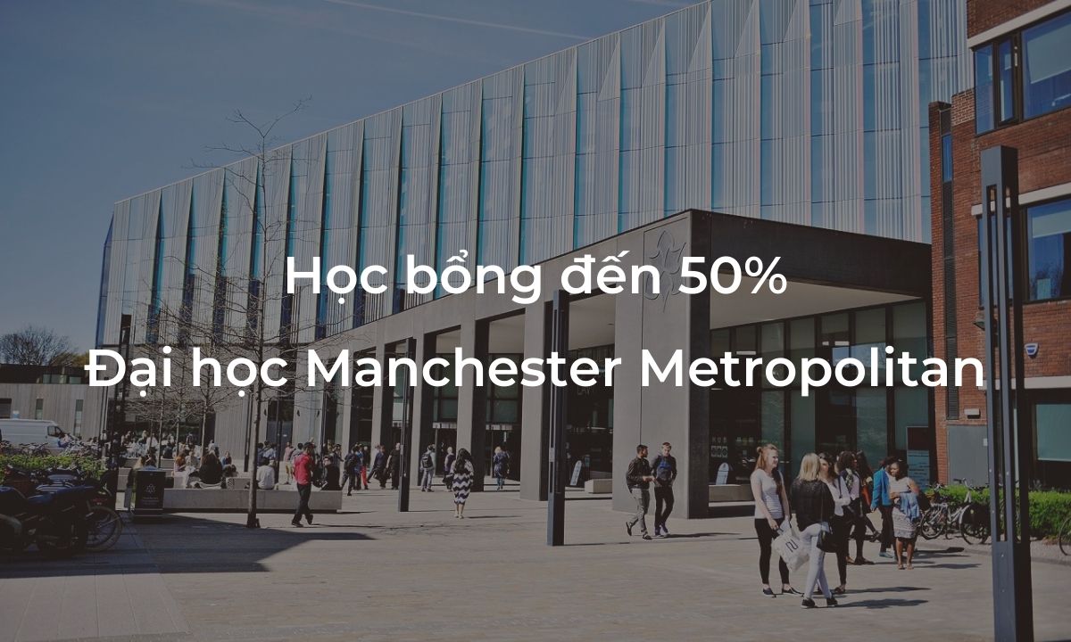 Học bổng Đại haọc Manchester Metropolitan