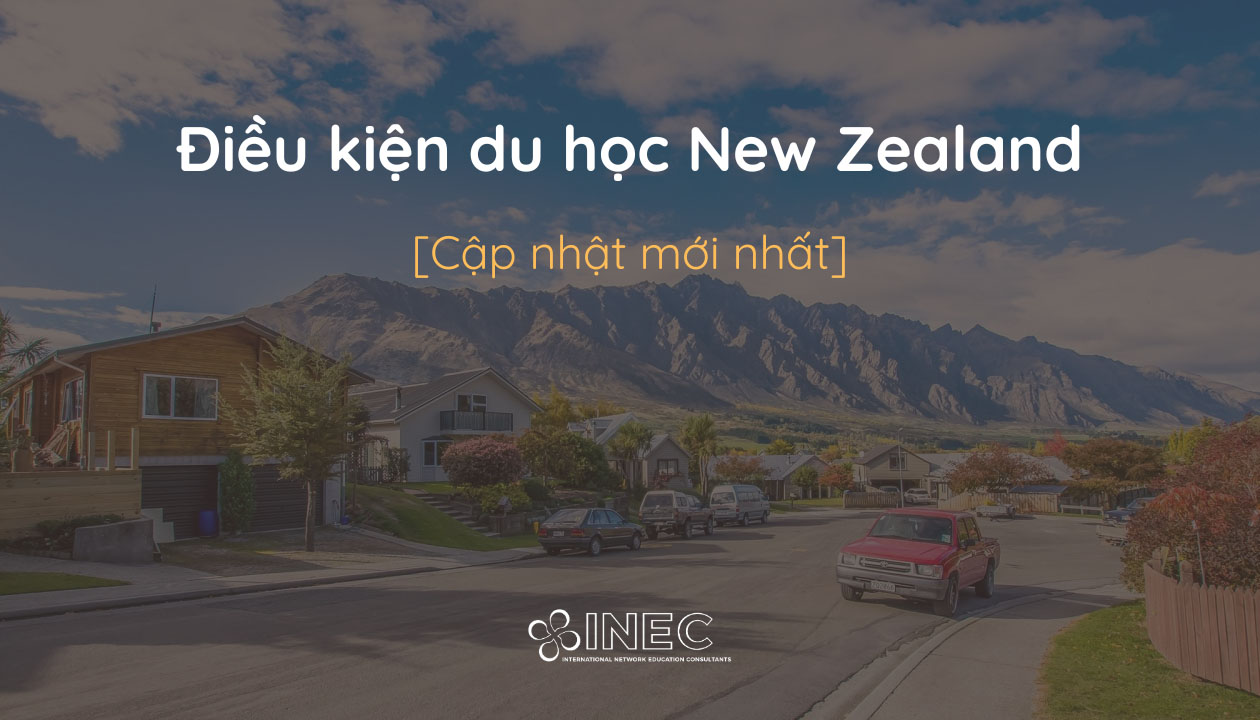 Điều kiện du học New Zealand