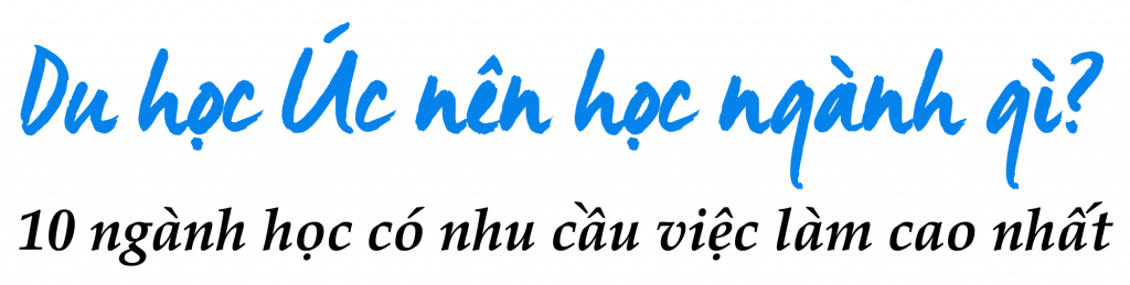 Du học Úc ngành nào 2