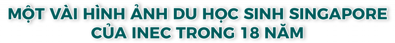 du học sinh INEC Singapore 7