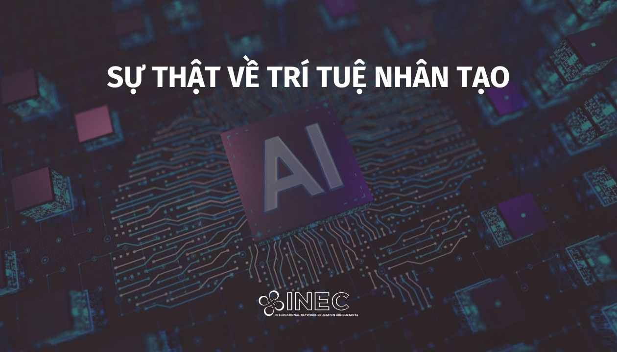 Sự thật về Trí tuệ nhân tạo