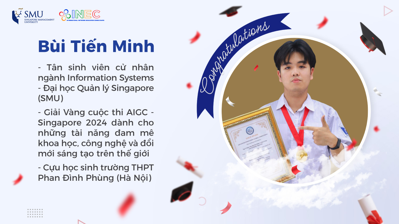 Bùi Tiến Minh - cử nhân Information Systems - SMU - kỳ tháng 8/2025