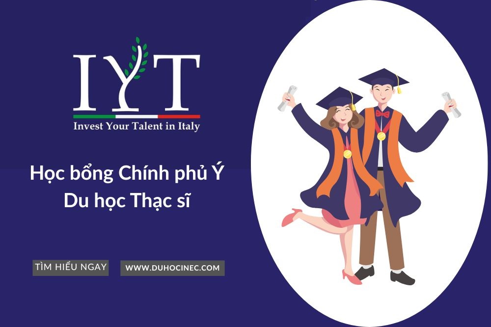 Học bổng chính phủ Ý Invest Your Talent du học thạc sĩ