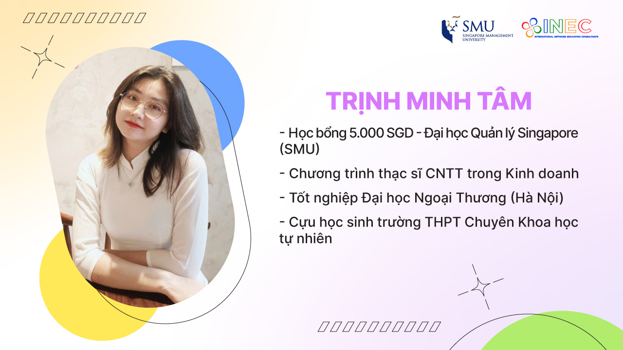 Trịnh Minh Tâm - HB thạc sĩ MITB 5.000 SGD - SMU