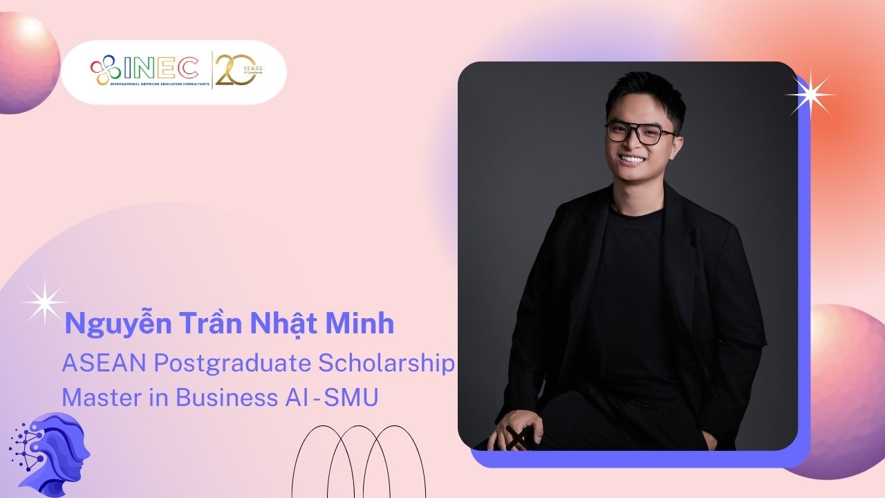 Nguyễn Trần Nhật Minh - ASEAN Postgraduate Scholarship - MBAI SMU