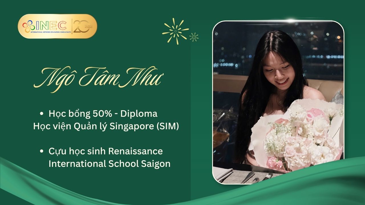 Ngô Tâm Như - Học bổng 50% Diploma - Học viện Quản lý Singapore (SIM) - kỳ tháng 10/2026